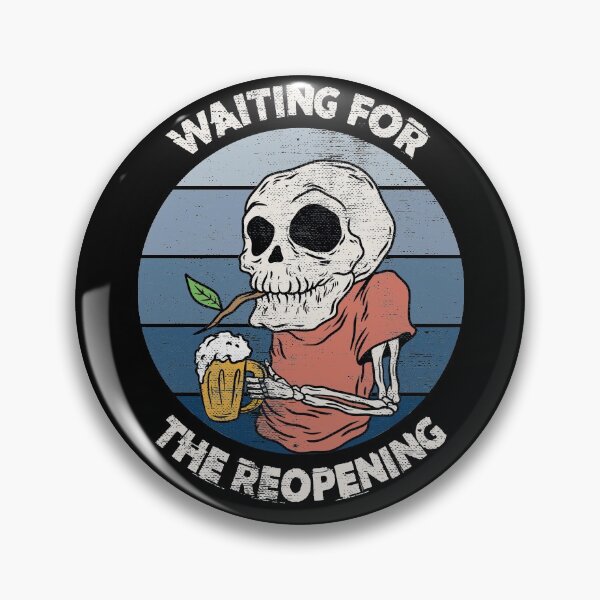 Item preview, Waiting for the reopening - funny grandpa skeleton drinking beer designed and sold by SoloTravelerSt.