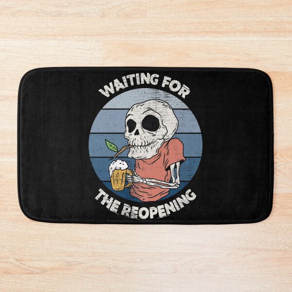 Item preview, Waiting for the reopening - funny grandpa skeleton drinking beer designed and sold by SoloTravelerSt.