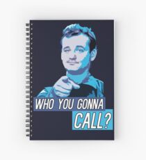 Who You Gonna Call? Ghostbusters! Spiral Notebook