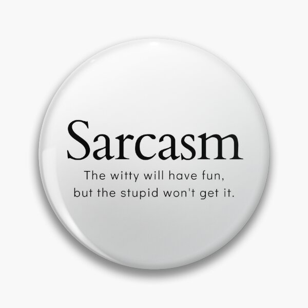 Item preview, Sarcasm. designed and sold by ana1moreira.