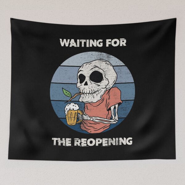 Item preview, Waiting for the reopening - funny grandpa skeleton drinking beer designed and sold by SoloTravelerSt.