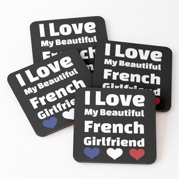 Item preview, I Love My Beautiful French Girlfriend - France Girlfriend designed and sold by DiceNLDesigns.