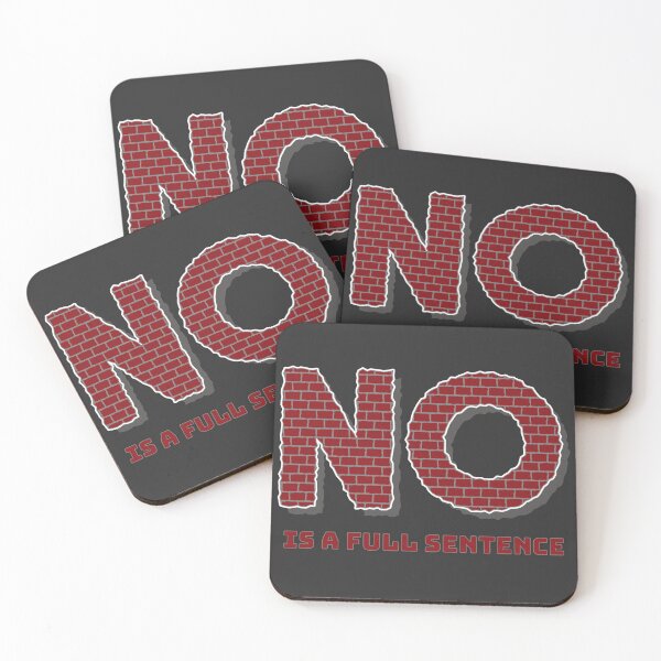 Item preview, NO IS A FULL SENTENCE designed and sold by nevertheless-.