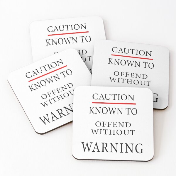 Item preview, Caution Known To Offend Without Warning designed and sold by GACreative63.