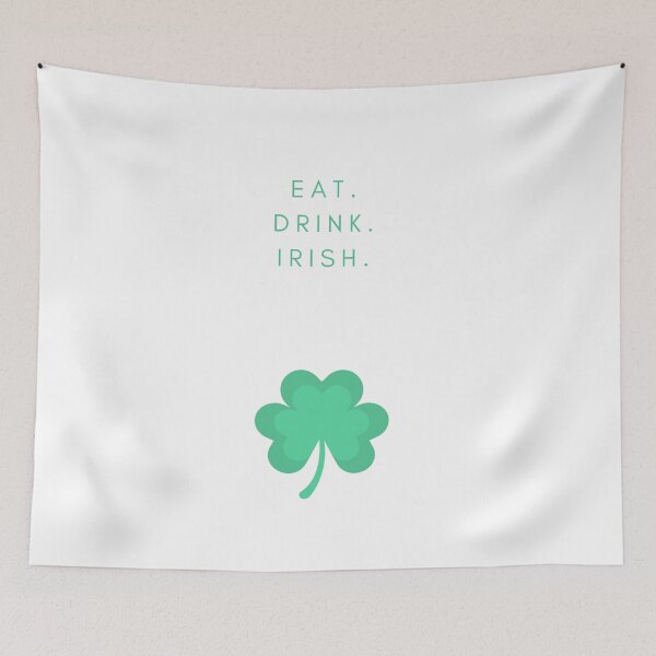 Item preview, Eat. Drink. Irish. designed and sold by jpremiumdesigns.