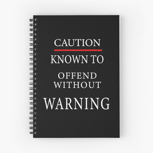 Item preview, Caution Known To Offend Without Warning designed and sold by GACreative63.