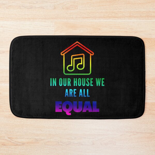 Item preview, IN OUR HOUSE WE ARE ALL EQUAL designed and sold by Six Deers.