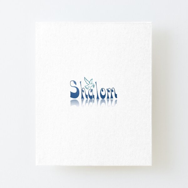 Shalom - Friede Aufgezogener Druck auf Leinwandkarton