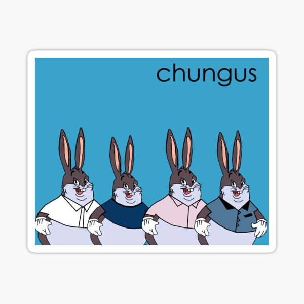 Chungus Stickers Redbubble - roblox big chungus decal