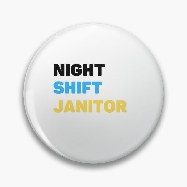 Item preview, Night Shift Janitor Night Shift Laborer designed and sold by SportyDogShop.