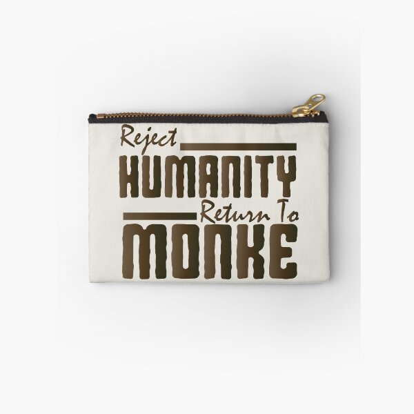 Item preview, reject humanity return to monke designed and sold by LAST WEEK'S STOLEN AESTHETICS.
