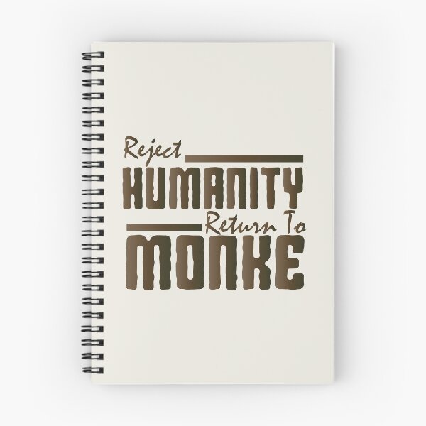 Item preview, reject humanity return to monke designed and sold by LAST WEEK'S STOLEN AESTHETICS.