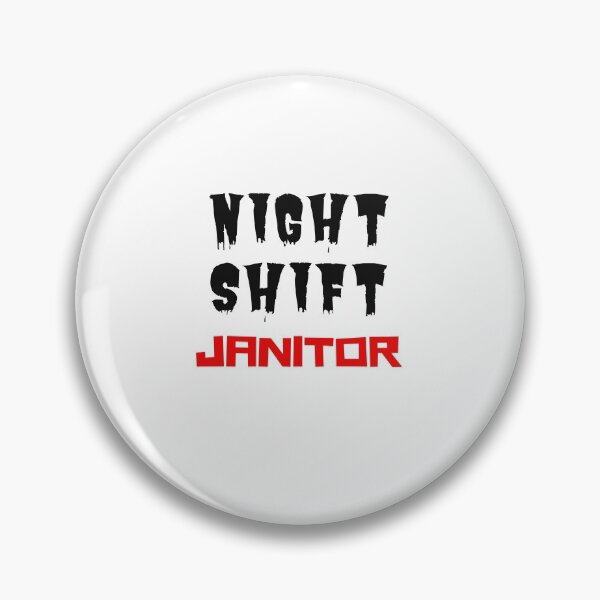 Item preview, Night Shift Janitor Night Shift Laborer designed and sold by SportyDogShop.