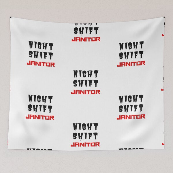 Item preview, Night Shift Janitor Night Shift Laborer designed and sold by SportyDogShop.
