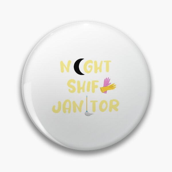 Item preview, Night Shift Janitor Night Shift Laborer designed and sold by SportyDogShop.