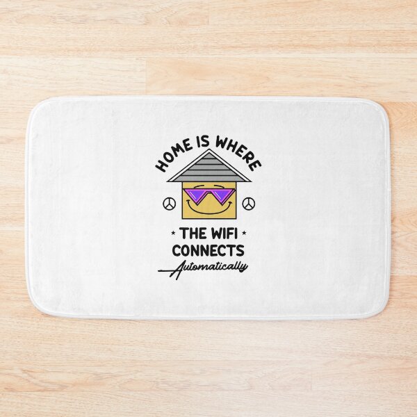 Item preview, Home is where the WIFI connects automatically designed and sold by designdroplet.