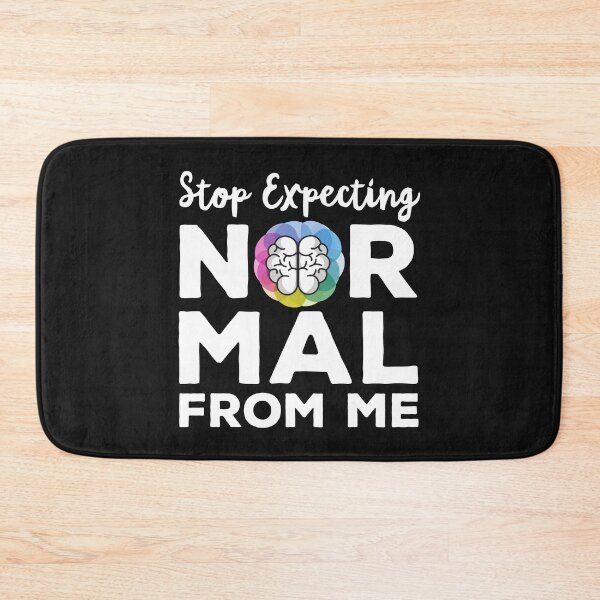 Item preview, Stop Expecting Normal From Me White designed and sold by curledup-cat.