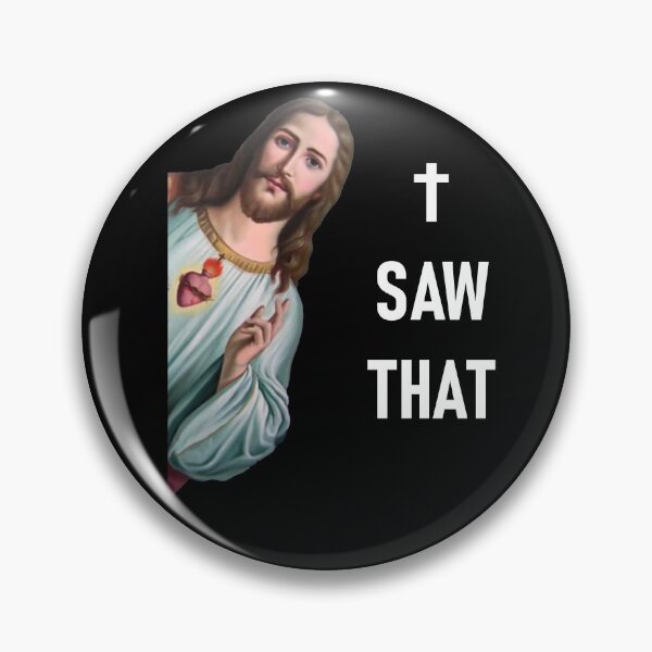 Item preview, Funny Karma & Jesus Meme - I SAW THAT - Christian Joke designed and sold by urban-design.