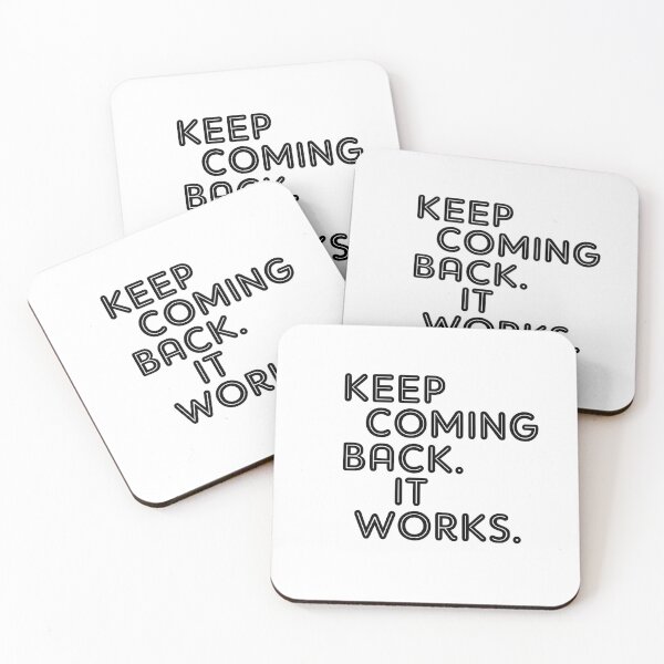 Item preview, Keep Coming Back. It Works. designed and sold by JodyzDesigns.