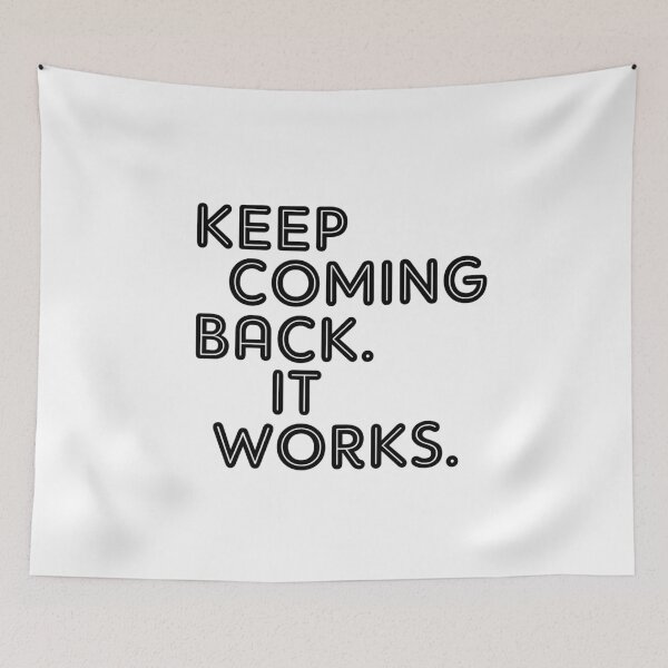 Item preview, Keep Coming Back. It Works. designed and sold by JodyzDesigns.