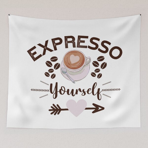 Item preview, EXPRESSO YOURSELF designed and sold by wildwhimsical.
