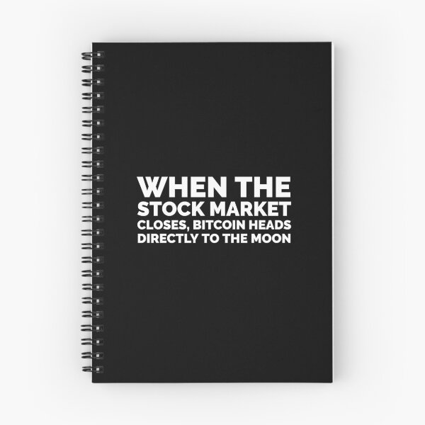Item preview, When the stock market closes, bitcoin heads directly to the moon designed and sold by mikeldabbah.