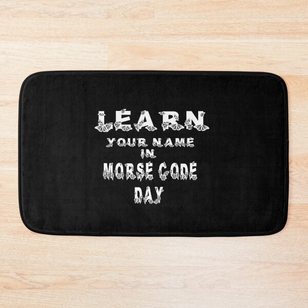 Item preview, Learn your name in morse code day designed and sold by hicham4you.