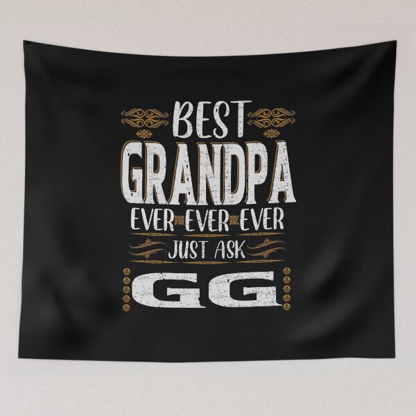 Item preview, Best Grandpa Ever Just Ask GG designed and sold by YAHIA-14.