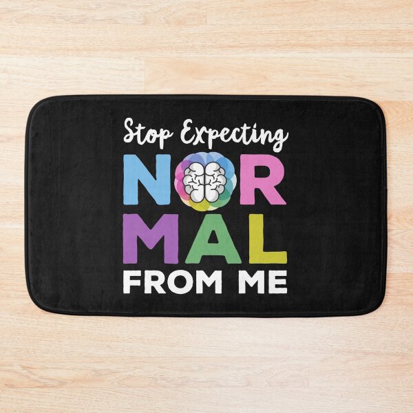 Item preview, Stop Expecting Normal From Me Colourful designed and sold by curledup-cat.