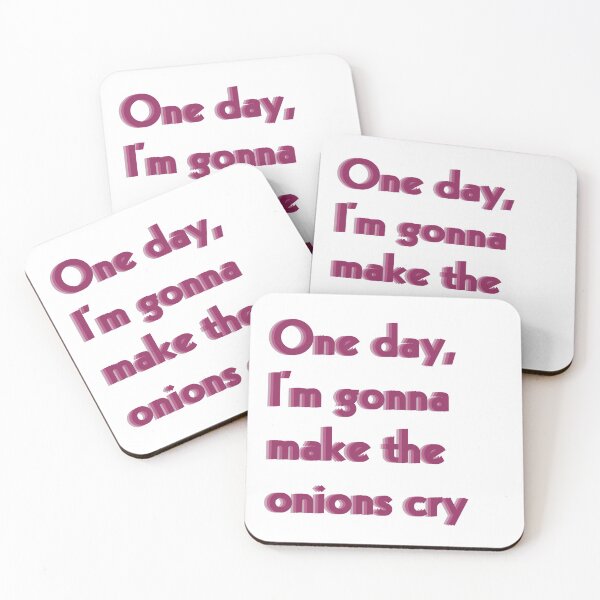 Item preview, One Day I'm gonna make the onions cry funny quote designed and sold by Pixel Papers 17.