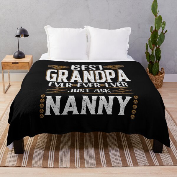 Item preview, Best Grandpa Ever Just Ask Nanny designed and sold by YAHIA-14.