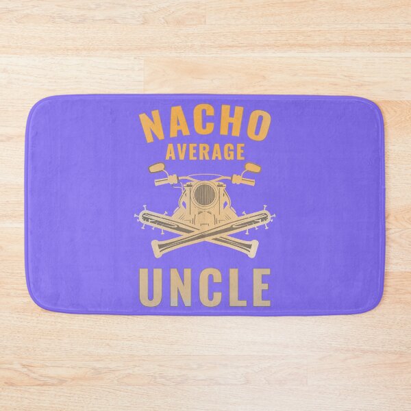 Item preview, Nacho average Uncle designed and sold by Feline Rockstars.