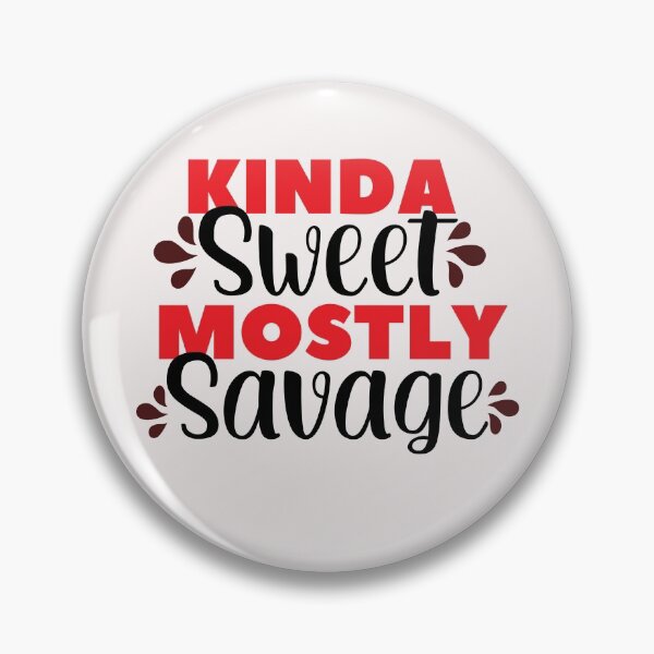 Item preview, kinda sweet mostly sarcastic designed and sold by dogcuddleralert.