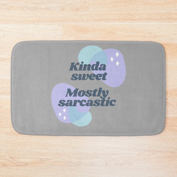 Item preview, Kinda Sweet, Mostly Sarcastic Text and Colour Blocking designed and sold by 10pmCreations.