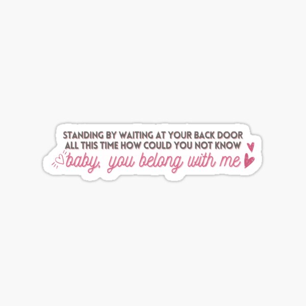 Taylor Swift Lyrics Text, you belong with me sticker transparent background  PNG clipart