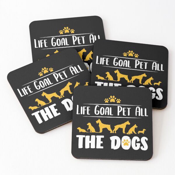 Item preview, Life Goal Pet All The Dogs, Awesome present Pet lover, Funny design. designed and sold by JUSTBEELEGANT.