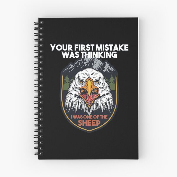 Item preview, Your First Mistake Was Thinking I Was One Of The Sheep Eagle designed and sold by anass002.