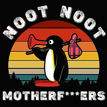 Imagen de la obra Noot Noot Pingu Shirt Noot Meme Regalo, Pingu Noot Noot Motherf de tamekabills