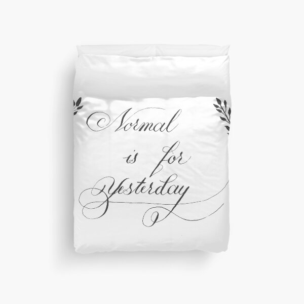 Item preview, Normal Is for Yesterday Calligraphy Lettering designed and sold by AlinaVuxanovici.