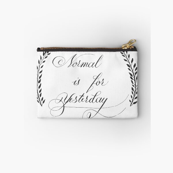Item preview, Normal Is for Yesterday Calligraphy Lettering designed and sold by AlinaVuxanovici.