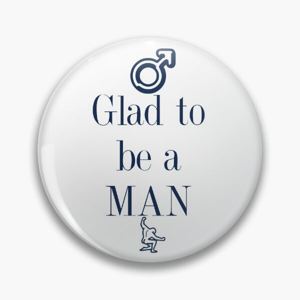 Item preview, Glad To Be A Man designed and sold by E-Ocasio.