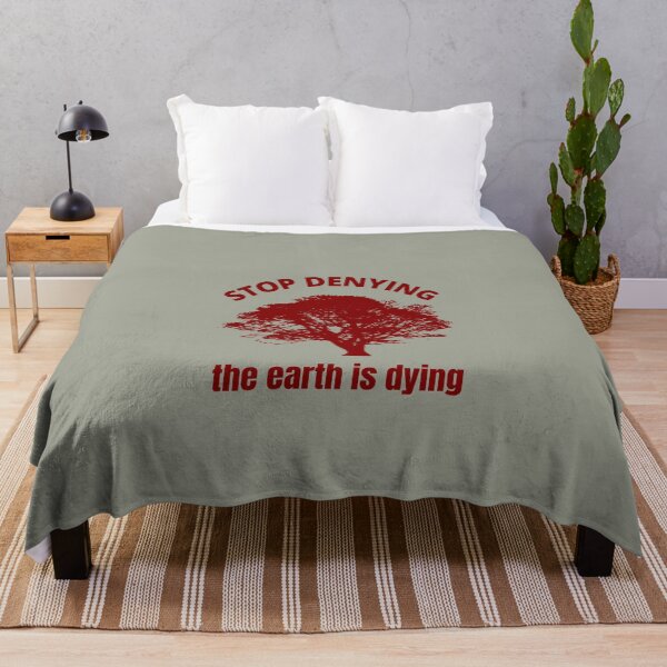 Item preview, Stop denying the earth is dying designed and sold by Growwithme.