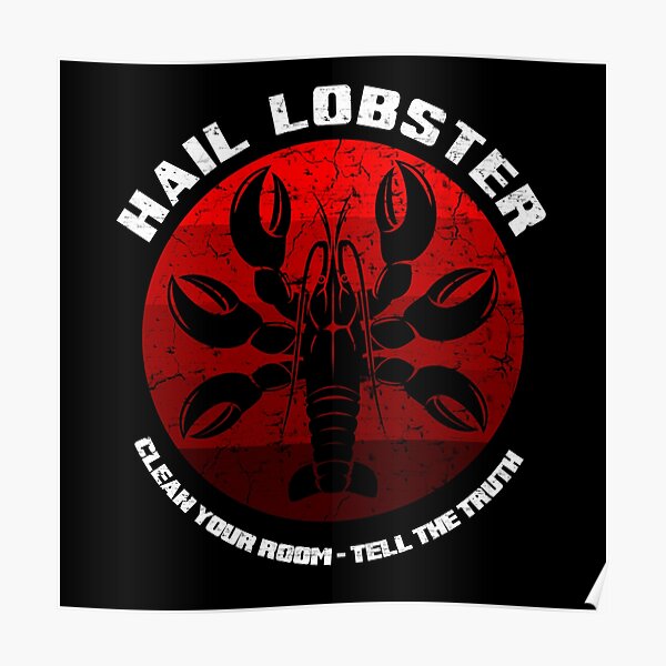 "Hail Lobster, Jordan Peterson funny meme" Poster by TeePalooza