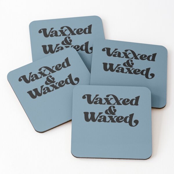 Item preview, Vaxxed and Waxed designed and sold by FrictionMaxxing.