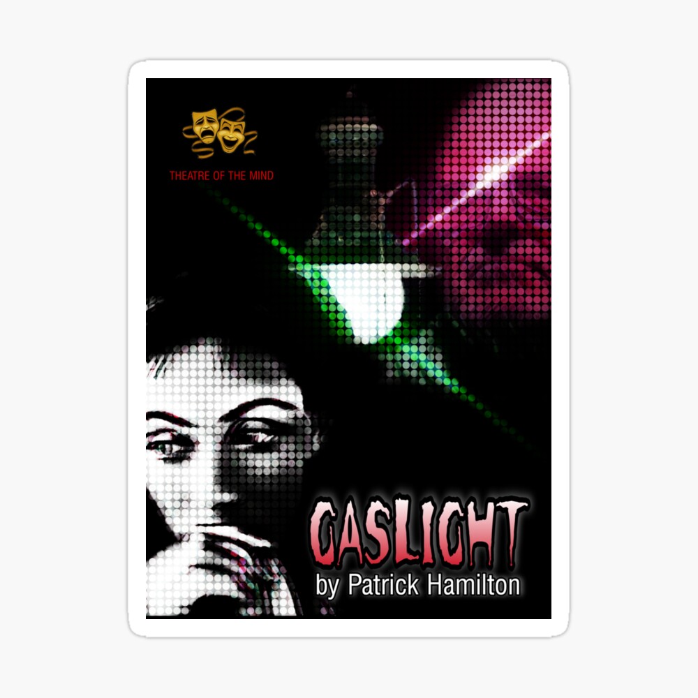 Theatre Poster Gaslight by Patrick Hamilton