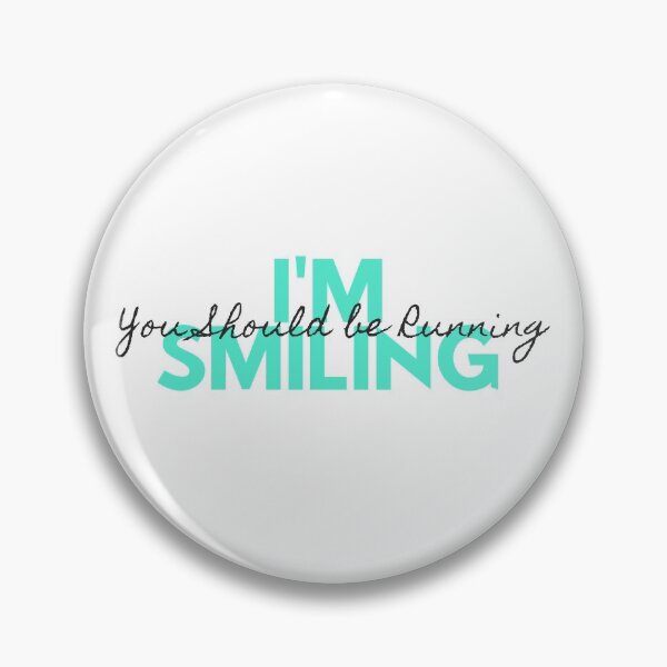 Item preview, I'm SmiLiNg: Run designed and sold by SnarkyCatDesign.