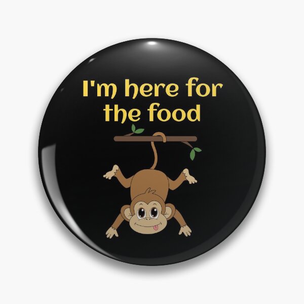 Item preview, cute monkey, i’m here for the food designed and sold by efenem.