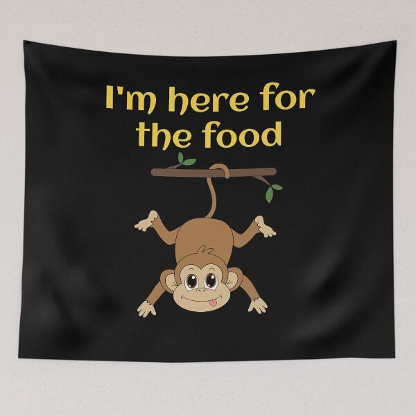 Item preview, cute monkey, i’m here for the food designed and sold by efenem.