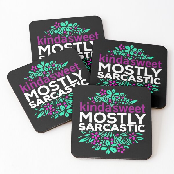 Item preview, Kinda Sweet Mostly Sarcastic designed and sold by DarrriaDesign.