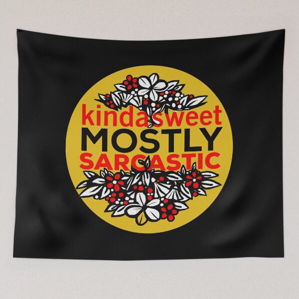 Item preview, Kinda Sweet Mostly Sarcastic designed and sold by DarrriaDesign.